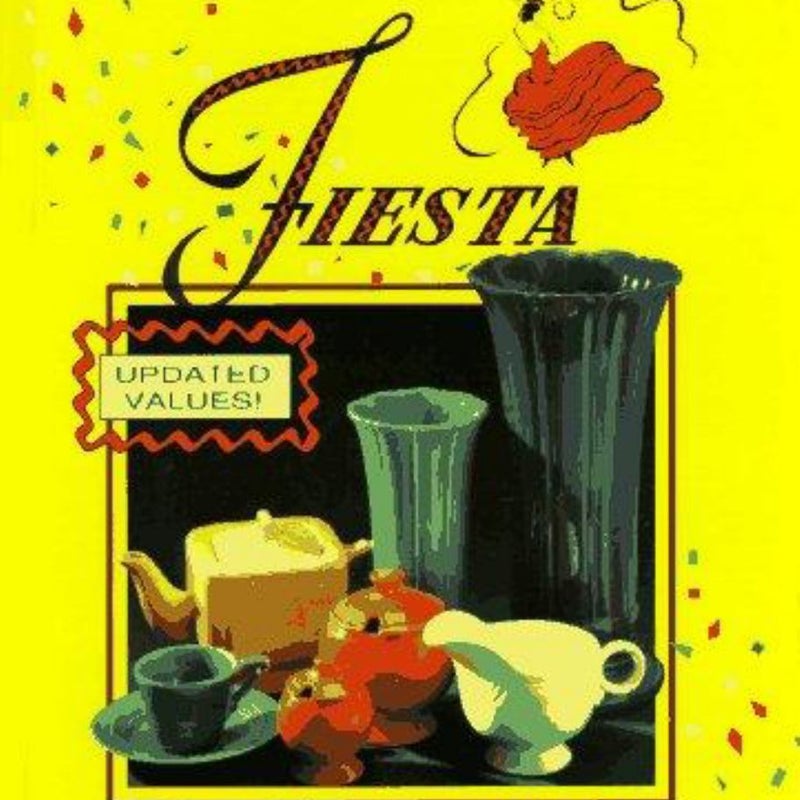 Collector's Encyclopedia of Fiesta