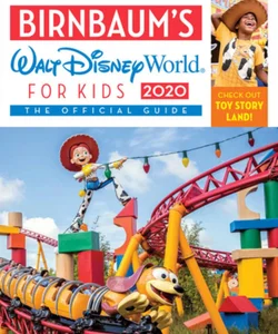 Birnbaum's 2020 Walt Disney World for Kids