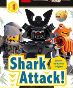 DK Readers L1: the LEGO® NINJAGO® MOVIE : Shark Attack!