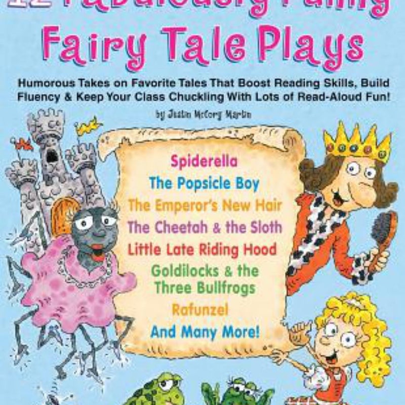 12 Fabulously Funny Fairy Tale Plays