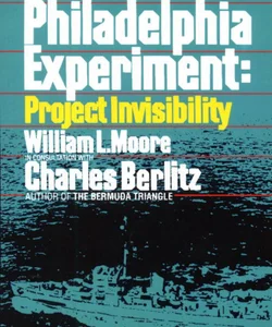 The Philadelphia Experiment: Project Invisibility