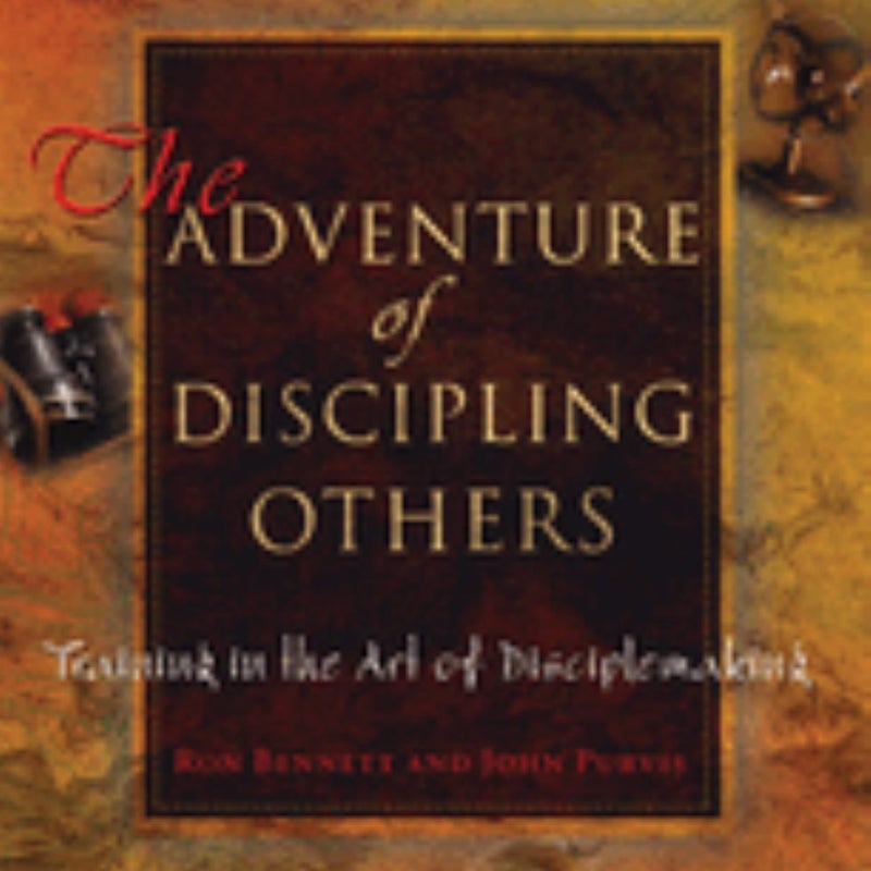 The Adventure of Discipling Others