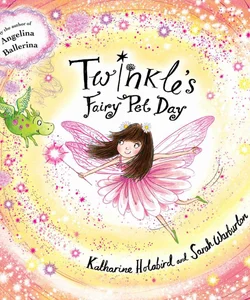 Twinkle's Fairy Pet Day