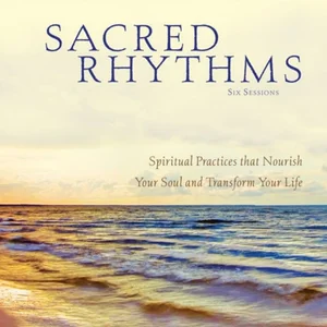 Sacred Rhythms, Session 5