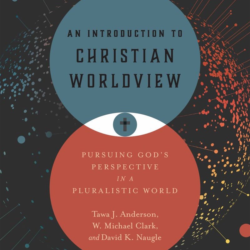 An Introduction to Christian Worldview