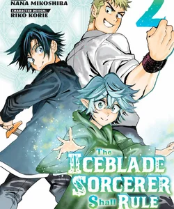 The Iceblade Sorcerer Shall Rule the World 2