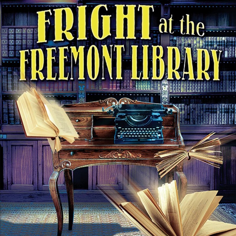 Fright at the Freemont Library