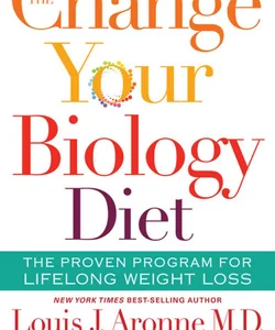 The Change Your Biology Diet