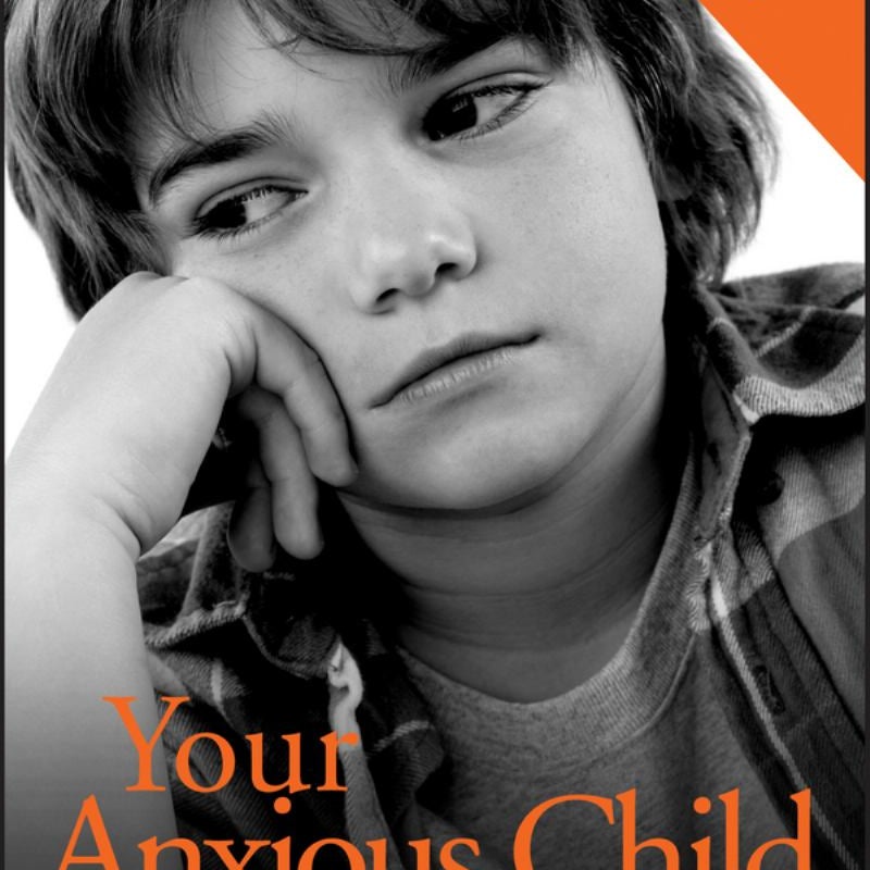 Your Anxious Child