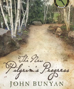 The New Pilgrim's Progress