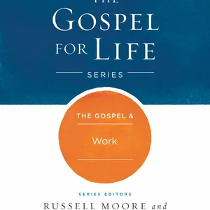 The Gospel and Work