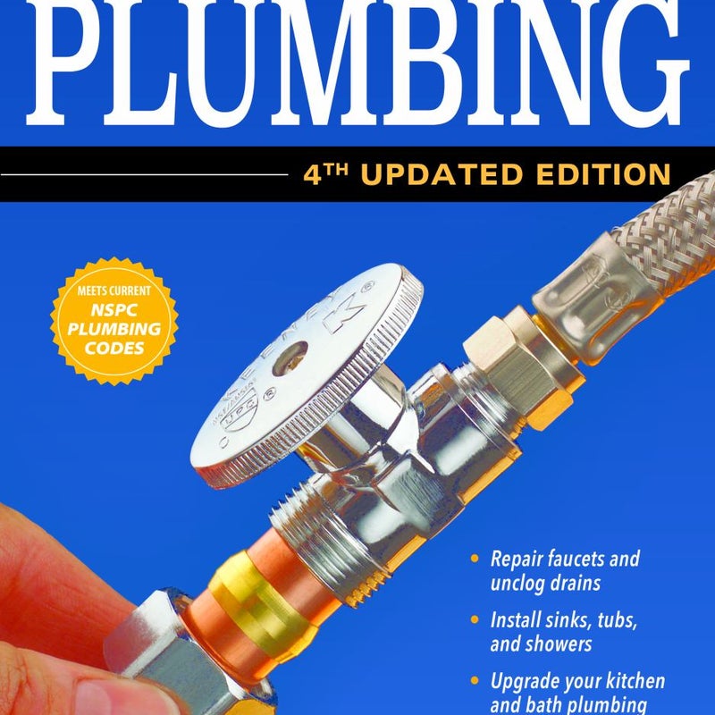 Ultimate Guide: Plumbing, 4th Updated Edition