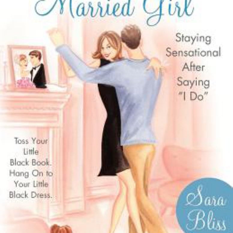 The Thoroughly Modern Married Girl