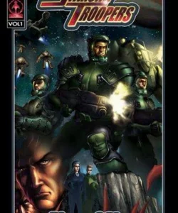 Starship Troopers Volume 1