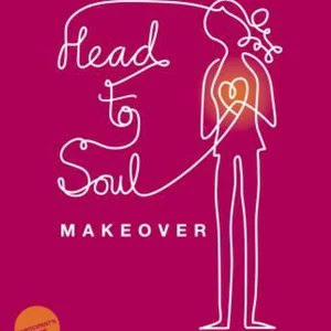 Head-to-Soul Makeover