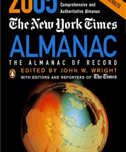 The New York Times Almanac 2005