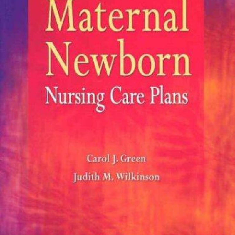 Maternal Newborn Nursing Care Plans