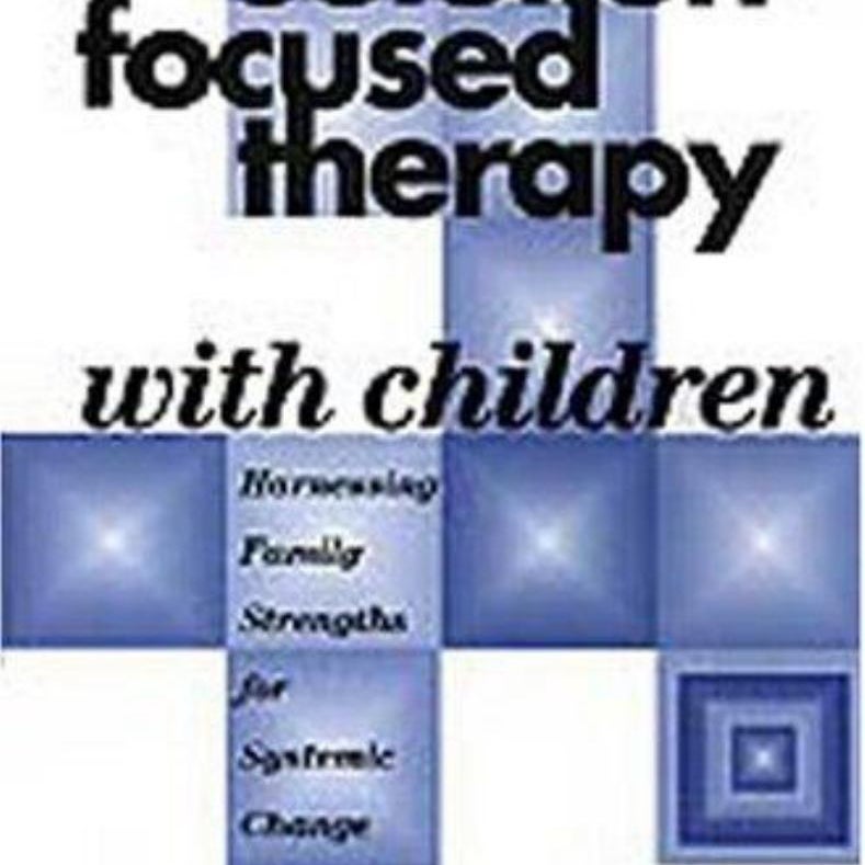 Solution-Focused Therapy with Children