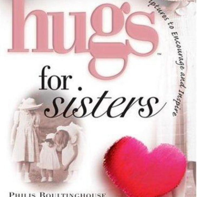 Hugs for Sisters