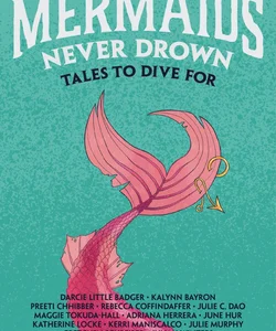 Mermaids Never Drown