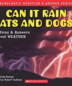 Can It Rain Cats and Dogs?