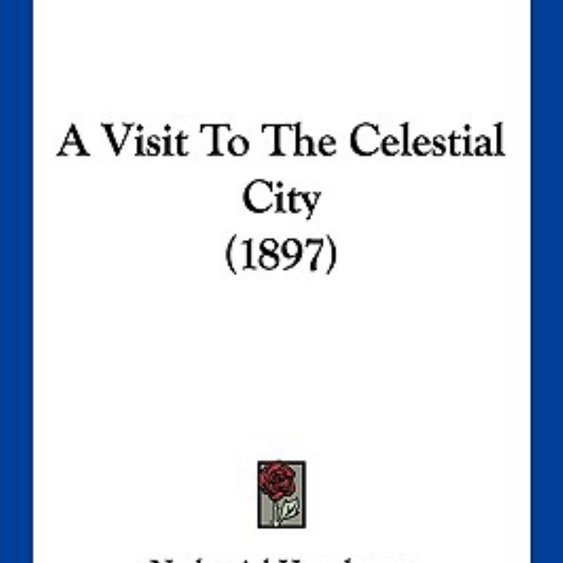 A Visit to the Celestial City