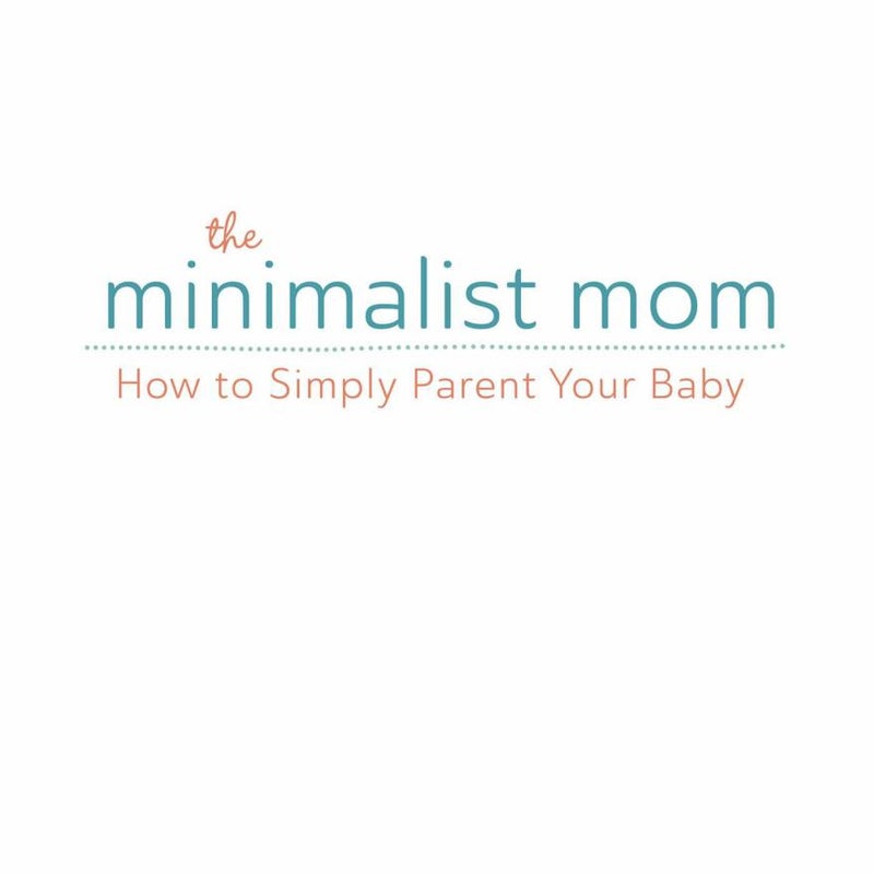 The Minimalist Mom