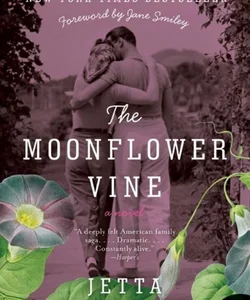 The Moonflower Vine