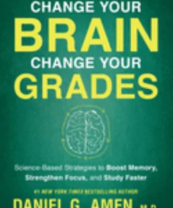 Change Your Brain, Change Your Grades