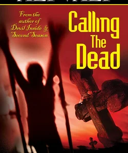 Calling the Dead