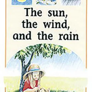 The Sun, the Wind, and the Rain