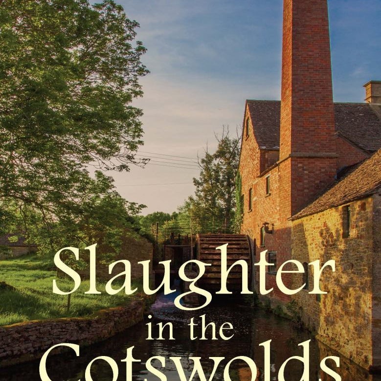 Slaughter in the Cotswolds