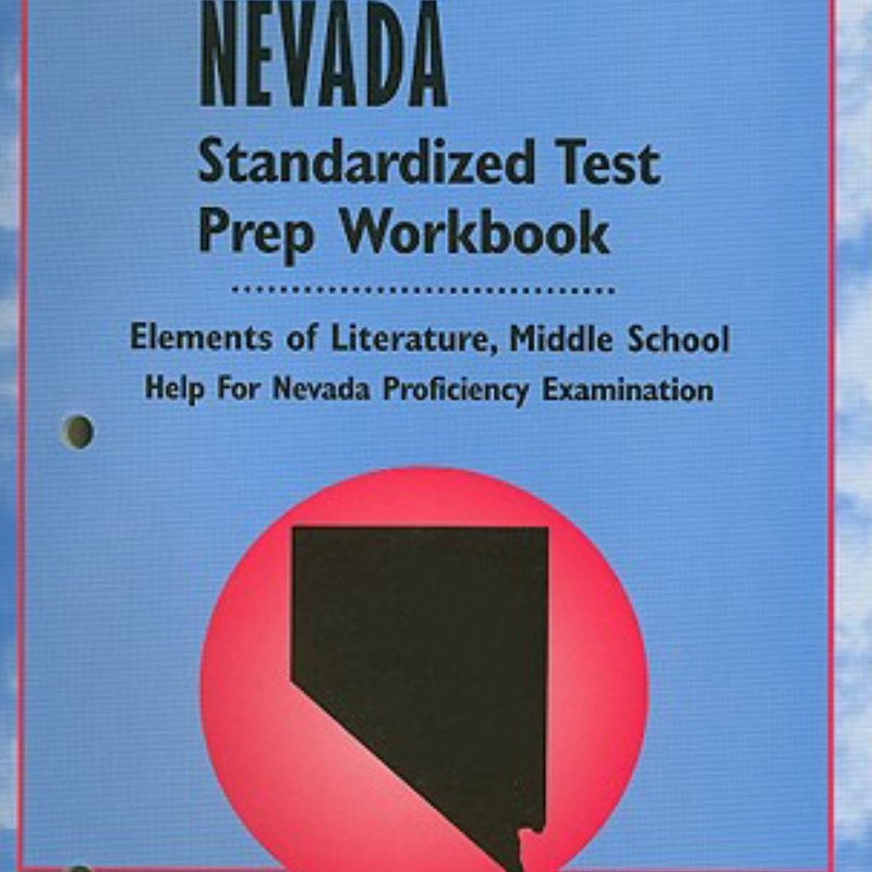 Nevada Elements of Literature, Standardized Test Prep Workbook Middle School