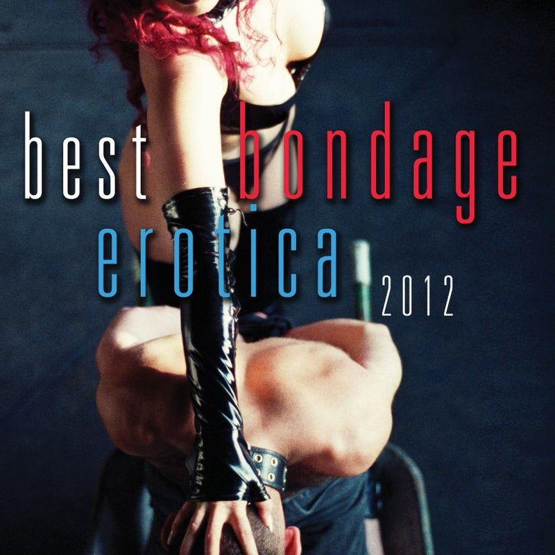 Best Bondage Erotica 2012