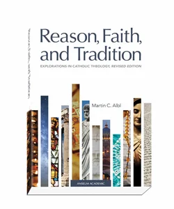 Reason, Faith, and Tradition