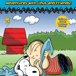 Adventures with Linus and Friends!