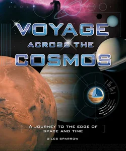 Voyage Across the Cosmos