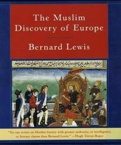 Muslim Discovery of Europe