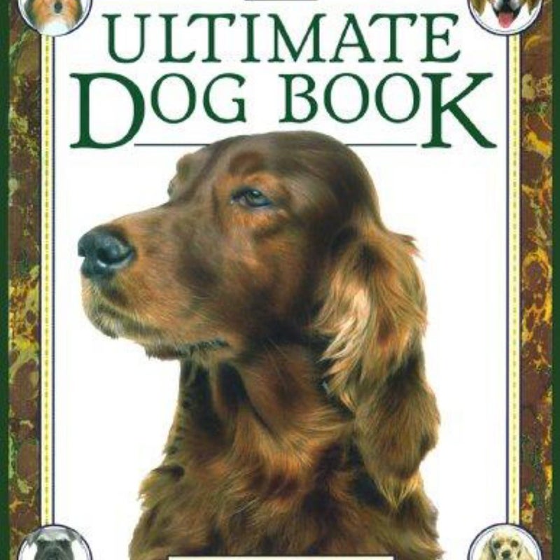 The Ultimate Dog Book