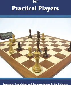 Studies for Practical Players