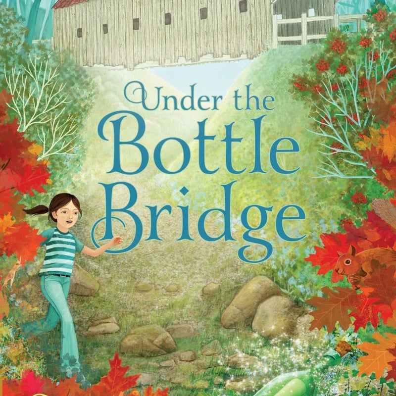 Under the Bottle Bridge