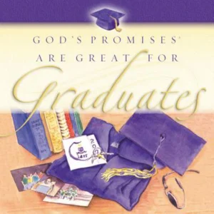 God's Promises Are Great for Graduates