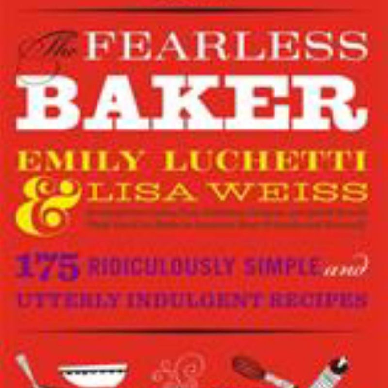 The Fearless Baker