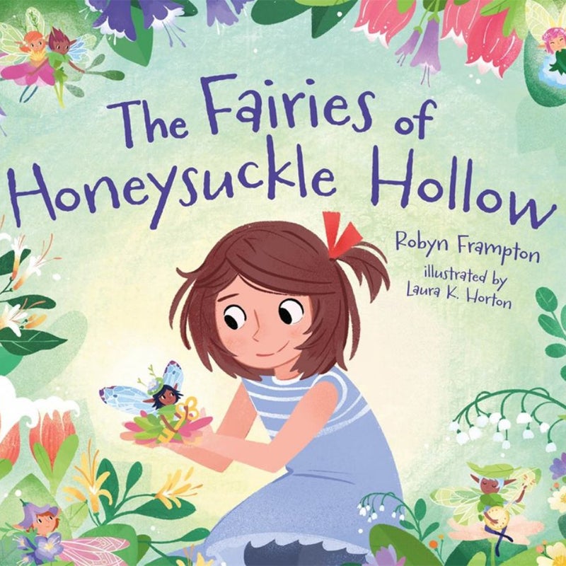 The Fairies of Honeysuckle Hollow