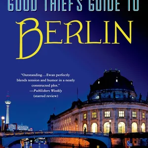 The Good Thief's Guide to Berlin