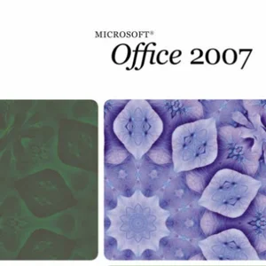New Perspectives on Microsoft Office 2007: Second Course