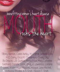 Mouth Rocks the Heart Anthology