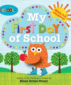 Schoolies: My First Day of School