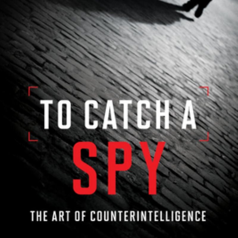 To Catch a Spy