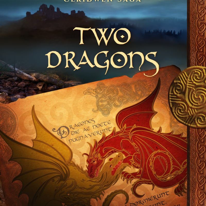 Two Dragons: Book Nine of The Circle of Ceridwen Saga